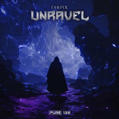 Unravel [PURE-130]