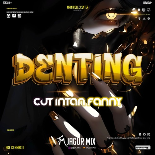 Denting #CUT INTAN FANNY - ( Jagur Mix ) Super Duper Express