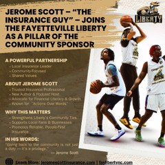 Jerome Scott – “The Insurance Guy” – Joins the Fayetteville Liberty as a Pillar of the Community Sponsor