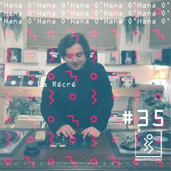 BinarySound #35 | O'Hana [La Récré]