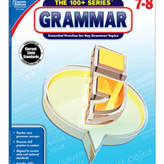 [Free] PDF 💖 Carson Dellosa | The 100 Series: Grammar Workbook Grades 7-8, Language