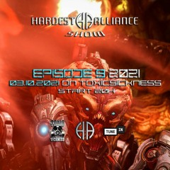 HARDEST ALLIANCE PRESENTS | USAMOV | TOXIC SICKNESS RADIO [OCT 3, 2021]