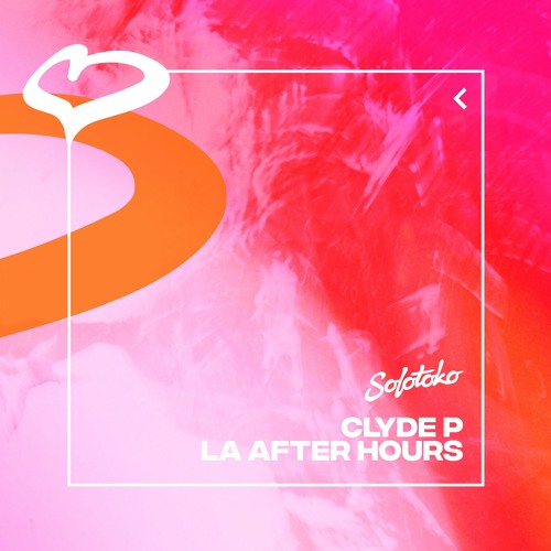 Clyde P - LA After Hours