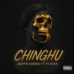 Chinghu (feat. P5 Riger)