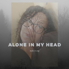 Alone in My Head