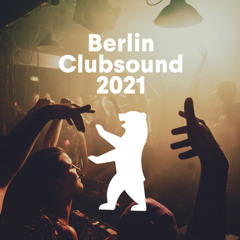 Berlin Clubsounds 2021