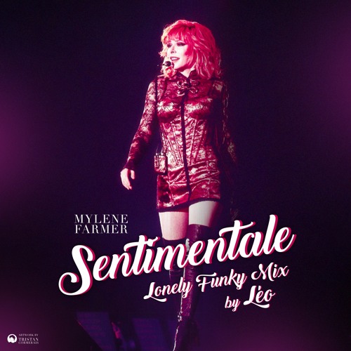 Sentimentale "Lonely Funky Mix" By Léo