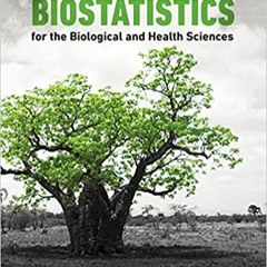 [PDF❤️Download✔️ Biostatistics for the Biological and Health Sciences (2nd Edition) Full Audiobook