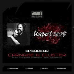 Kapotcast.09: Carnage & Cluster (Sep 2023)