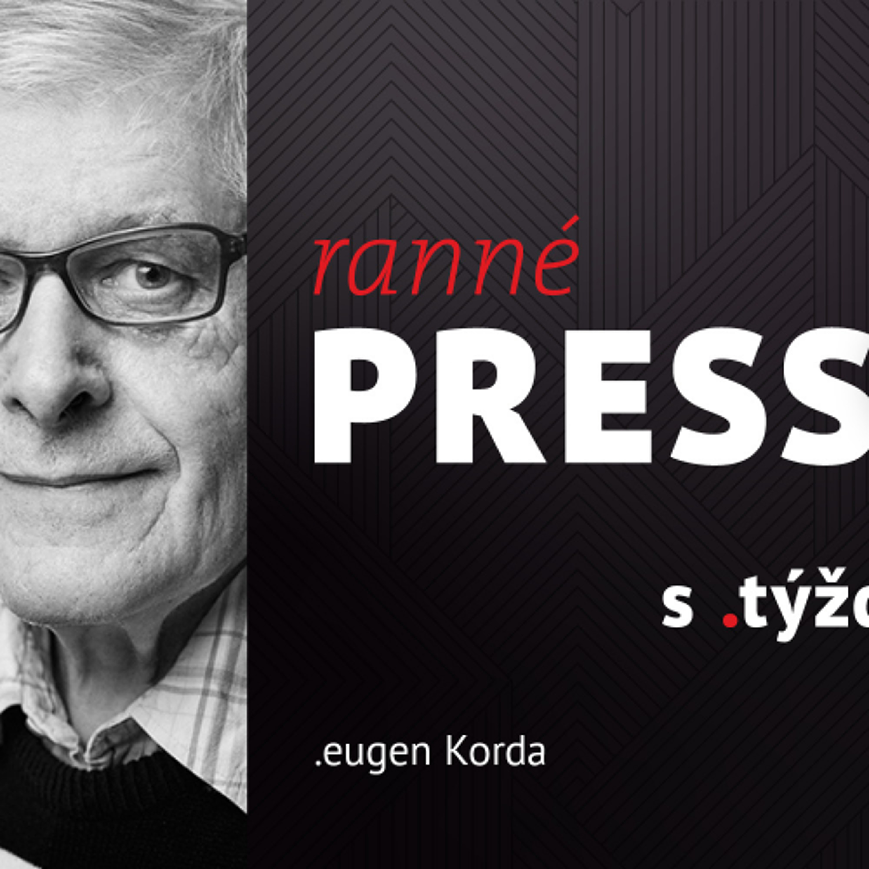 Ranné presso s .týždňom – Utorok