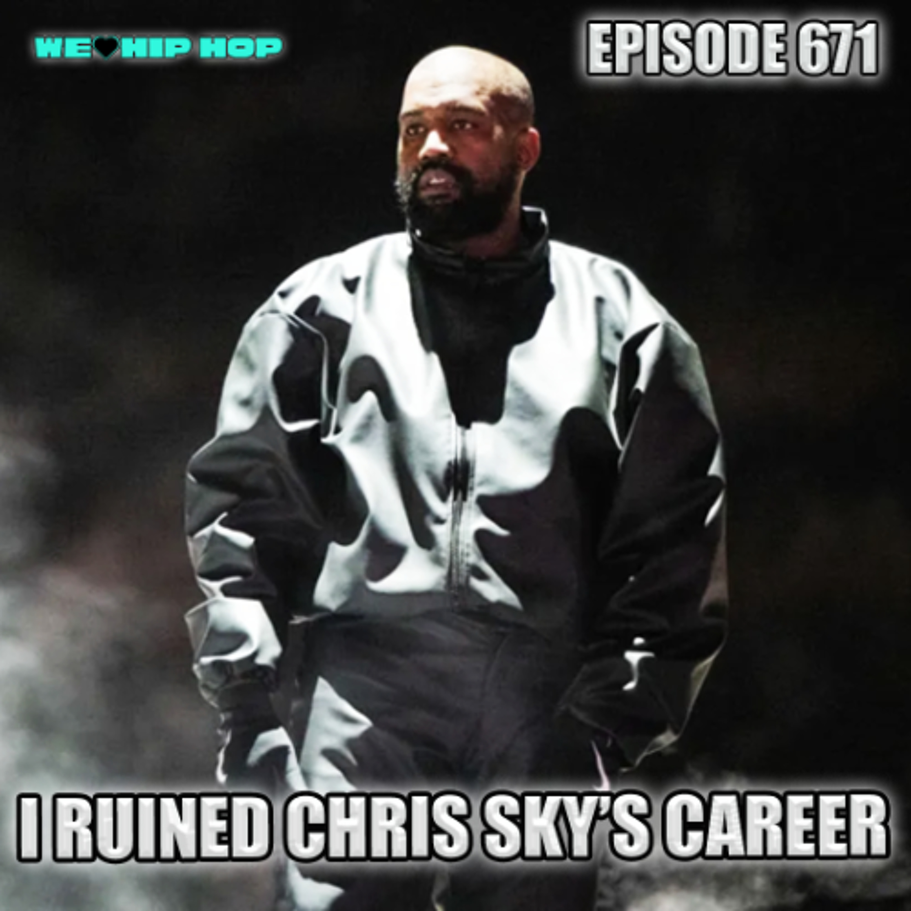 Episode 671 | I Ruined Chris Sky's Career episode artwork