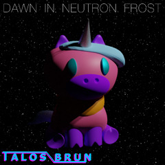 Dawn in Neutron Frost