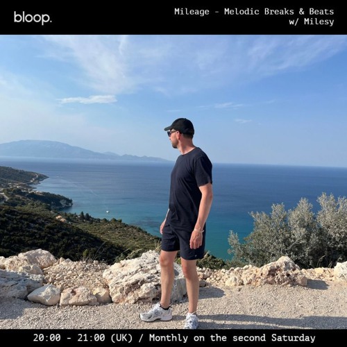 Mileage - Melodic Breaks & Beats w/ Milesy - 13.07.24