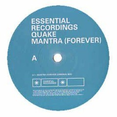 Quake - Mantra (Forever) [Original Mix]