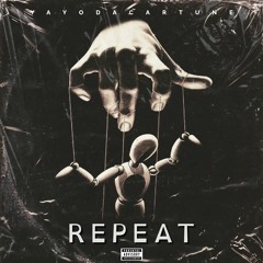Repeat