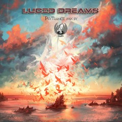 LUCID DREAMS PsyTrance mix by LIORA