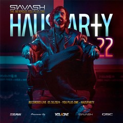 Siavash - HAUSPARTY 22