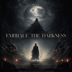 JSTN - Embrace The Darkness (SLVL Remix)
