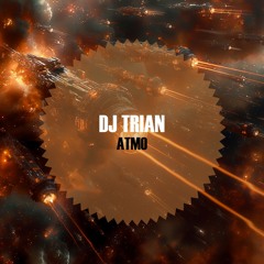 DJ Trian - Atmo