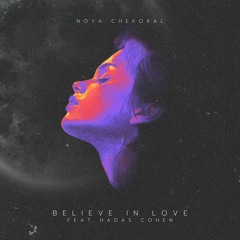 Believe In Love Feat. Hadas Cohen