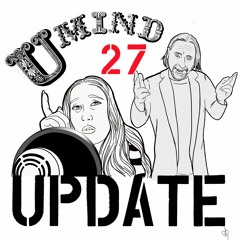 Ep.27 UPDATE