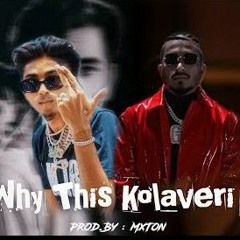 Why This Kolaveri Di Ft Mc Stan x Divine Music Video  ProdBy MxTon