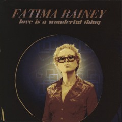Stream Fatima Rainey music | Listen to songs, albums, playlists