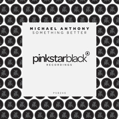 Michael Anthony - Something Better