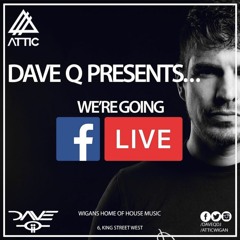 Dave Q Presents... LIVE - Full Sets