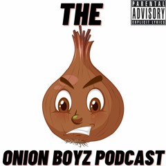 The Onion Boyz (Pilot Episode)