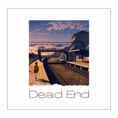 Dead End ft. Asterisque (DEMO)