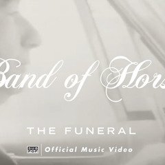 [Hardtekk] Band of Horses - The Funeral
