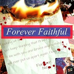 [ACCESS] EPUB KINDLE PDF EBOOK Forever Faithful by  Isabella ✅