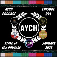 Episode 294 - State of the Podcast: January 2023!