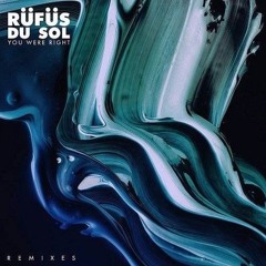 RÜFÜS DU SOL - You Were Right (Raphael Siqueira, EME & Güerino Remix)