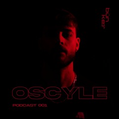 BÜNKER PODCAST 001: OSCYLE