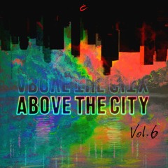 Above The City Vol 6 (Culprit) compilation - Mix by GIORGIO