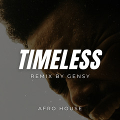 Timeless (feat. Playboi Carti) - Remix Afrohouse