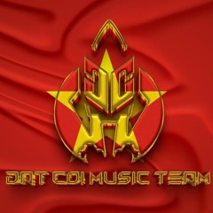 Nonstop Ai Sợ Thì Ở Yên Đó - Đạt Còi Mix