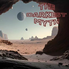 The Darkest Myth