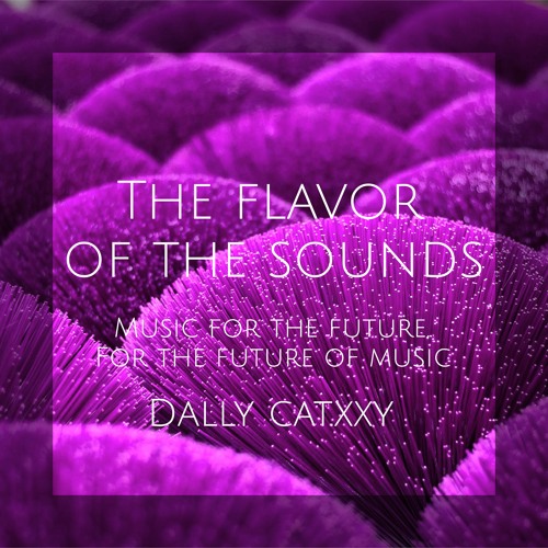 The Flavor Of The Sounds Free Download By Dally Cat Xxy