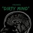 Pasner - Dirty mind