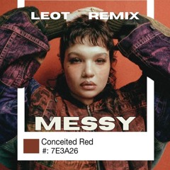 MESSY - Deep House Leot Remix