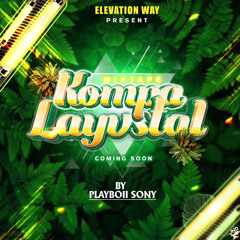 Mixtape Kompa Layvstal 2024 By Playboii Sony