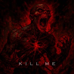 DW5 - Kill Me