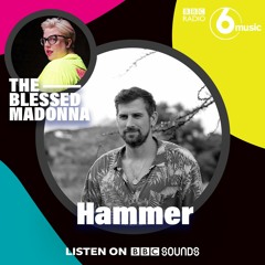 BBC 6 Music: Hammer St Paddys Mix for The Blessed Madonna