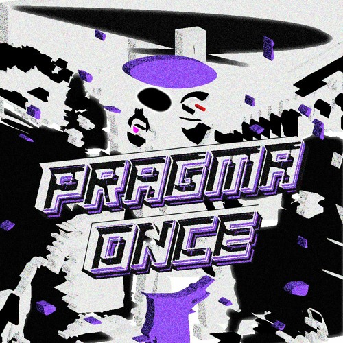 PRAGMA ONCE #02
