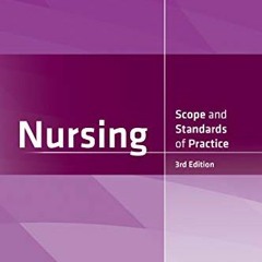 Get EBOOK 💖 Nursing: Scope and Standards of Practice, 3rd Edition by  American Nurse