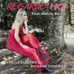 REGARDE-MOI (Kaelle Electro & Richard Gonfrier)