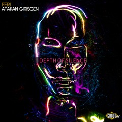 GRD013 // Feri, Atakan Girisgen - Depth Of Silence (Original Mix)